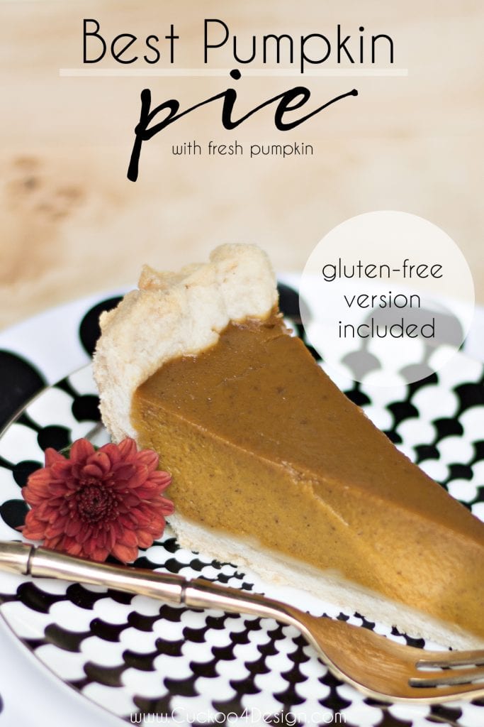 best pumpkin pie with fresh pumpkin, gluten-free version included