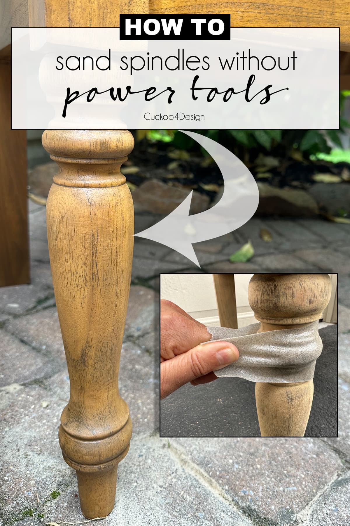 how to sand spindles without power tools