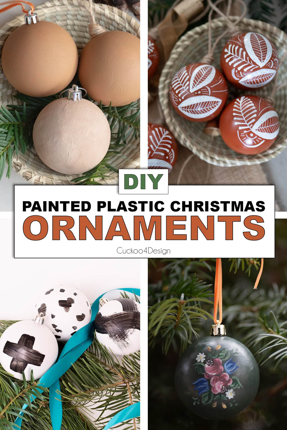 four different DIY painted plastic ornament tutorials