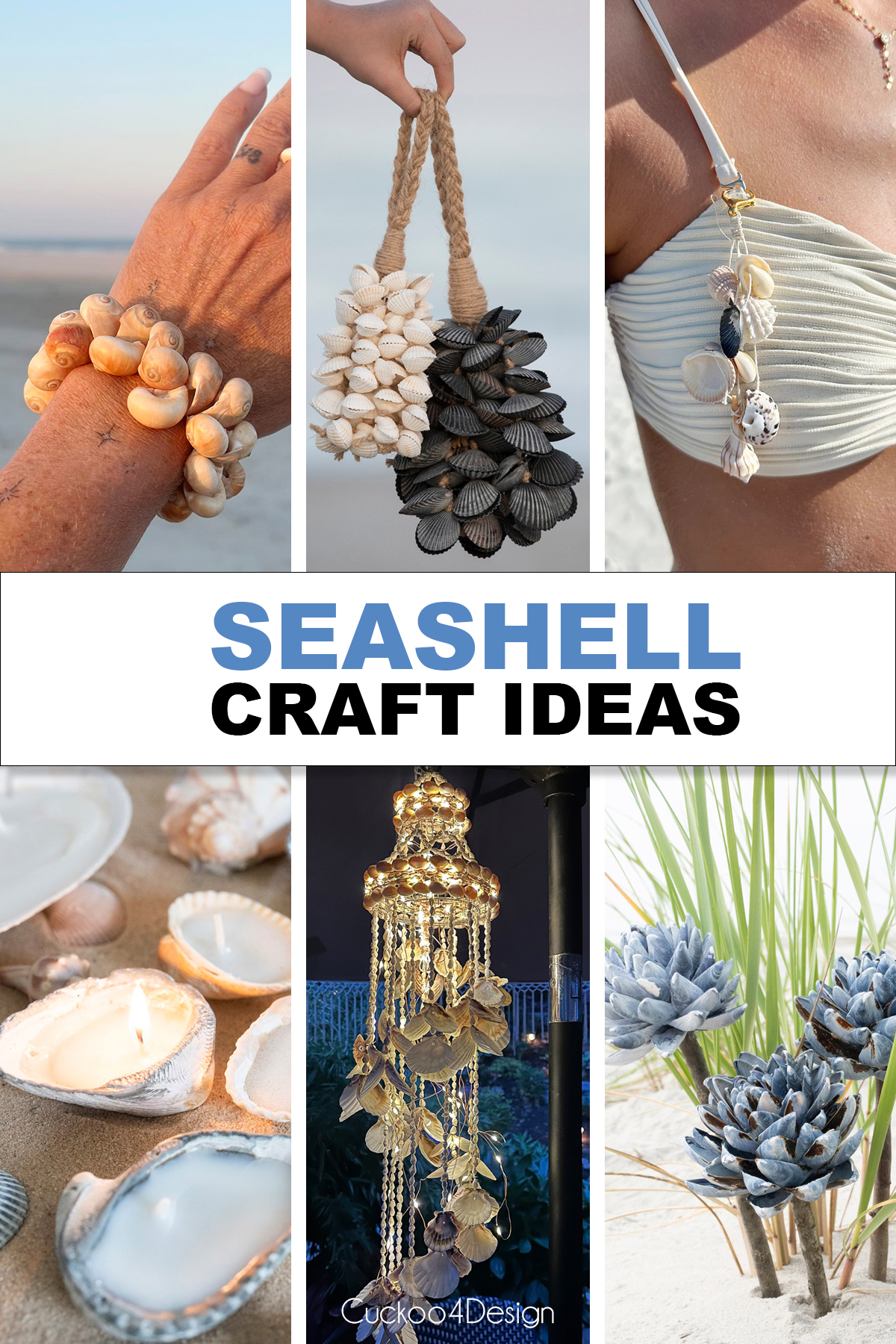 image collage of unique DIY seashell crafts ideas including a snail shell bracelet, seashell tassels, bikini charm, seashell candles, seashell chandelier and mussel shell flowers